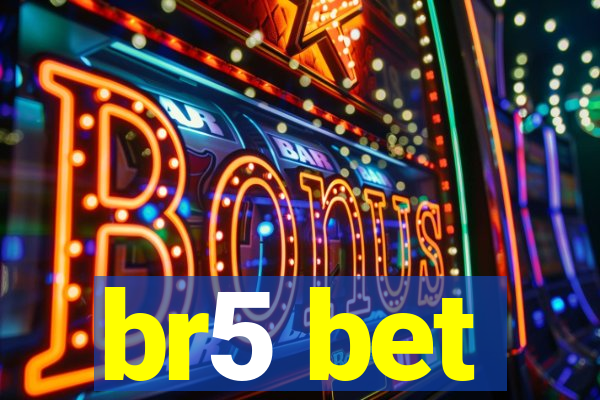br5 bet